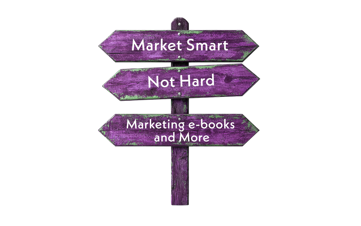 market smart not hard marketing sign