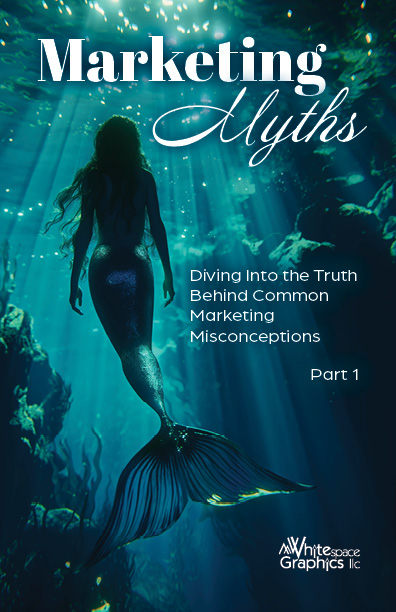 “Marketing Myths: Diving Into the Truth Behind Common Marketing Misconceptions” Book 1